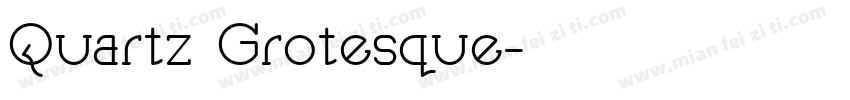 Quartz Grotesque字体转换